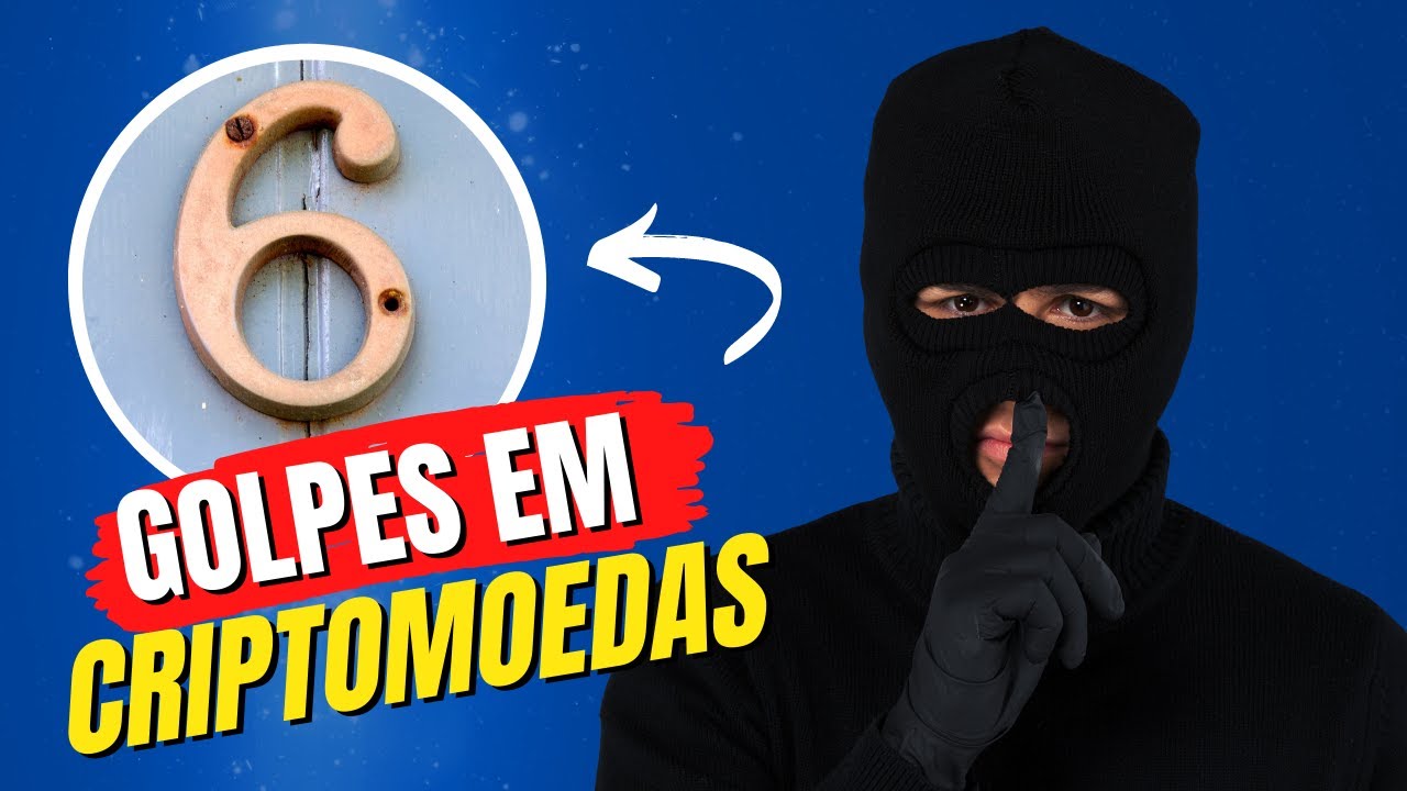 6 golpes que todo investidor de criptomoedas deve evitar a todo custo.