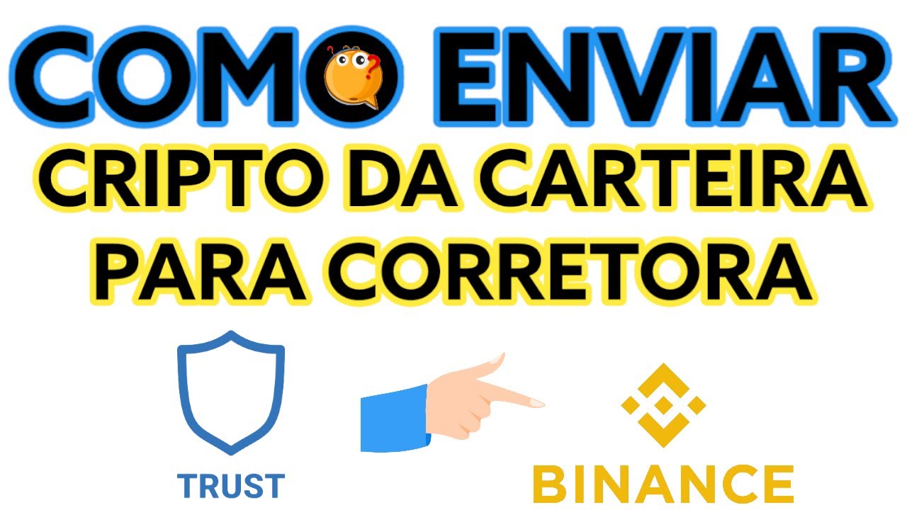 Como transferir criptomoedas da sua carteira para a corretora de forma fácil - Tutorial completo para iniciantes utilizando a Trust Wallet.