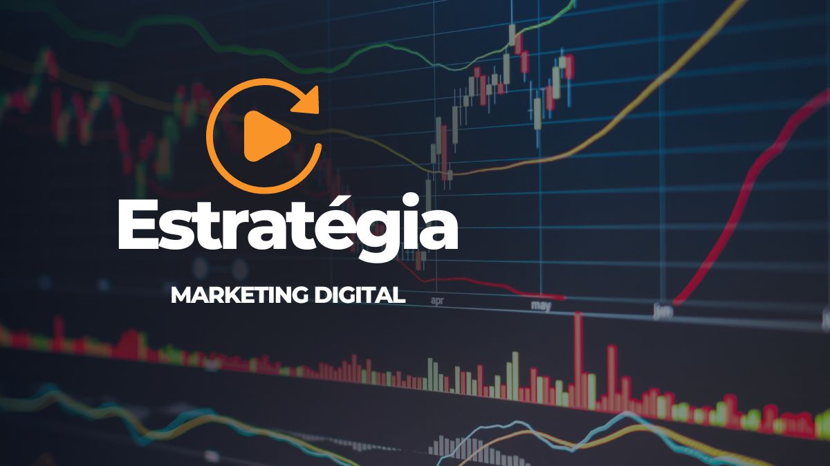 Estratégia de Marketing Digital