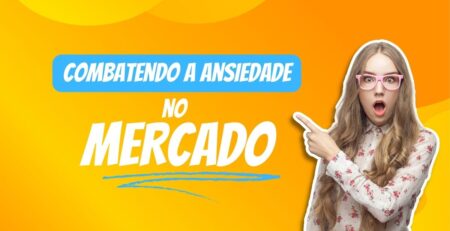 Ansiedade no Trabalho no Mercado Financeiro