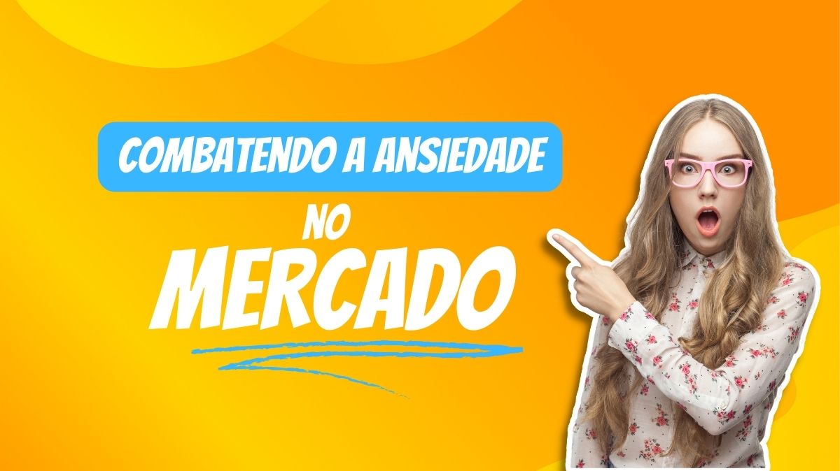 Ansiedade no Trabalho no Mercado Financeiro